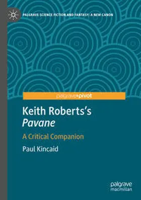 Kincaid | Keith Roberts’s Pavane | E-Book | www.sack.de