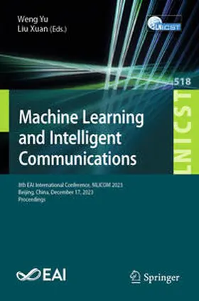 Yu / Xuan | Machine Learning and Intelligent Communication | E-Book | www.sack.de