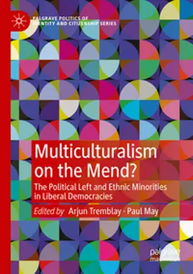 Tremblay / May |  Multiculturalism on the Mend? | Buch |  Sack Fachmedien