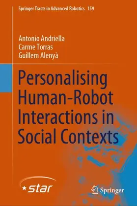 Andriella / Alenyà / Torras |  Personalising Human-Robot Interactions in Social Contexts | Buch |  Sack Fachmedien