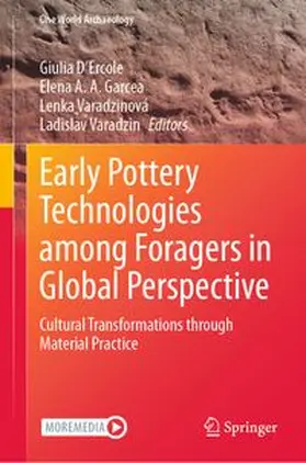 D’Ercole / Garcea / Varadzinová | Early Pottery Technologies among Foragers in Global Perspective | E-Book | www.sack.de