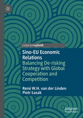 Lasak / van der Linden / Lasak |  Sino-EU Economic Relations | Buch |  Sack Fachmedien