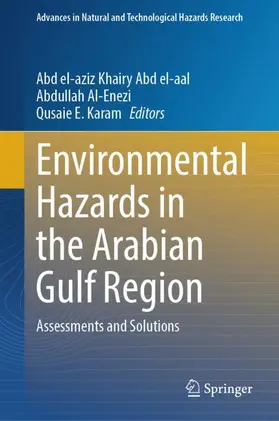 Abd el-aal / Karam / Al-Enezi |  Environmental Hazards in the Arabian Gulf Region | Buch |  Sack Fachmedien