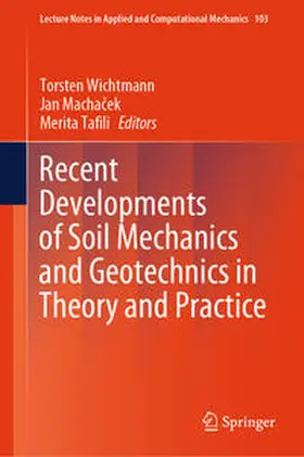 Wichtmann / Machacek / Machacek |  Recent Developments of Soil Mechanics and Geotechnics in Theory and Practice | Buch |  Sack Fachmedien