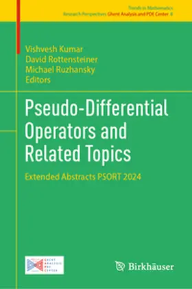 Kumar / Ruzhansky / Rottensteiner |  Pseudo-Differential Operators and Related Topics | Buch |  Sack Fachmedien