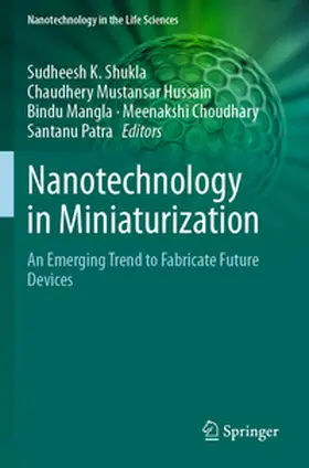Shukla / Hussain / Mangla |  Nanotechnology in Miniaturization | Buch |  Sack Fachmedien