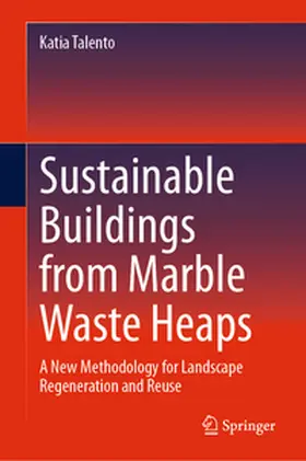 Talento | Sustainable Buildings from Marble Waste Heaps | E-Book | www.sack.de