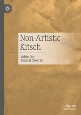 Szostak |  Non-Artistic Kitsch | Buch |  Sack Fachmedien