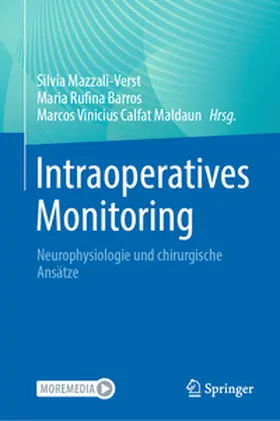 Mazzali-Verst / Maldaun / Barros |  Intraoperatives Monitoring | Buch |  Sack Fachmedien