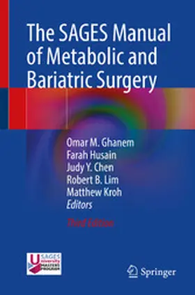 Ghanem / Husain / Chen |  The SAGES Manual of Metabolic and Bariatric Surgery | eBook | Sack Fachmedien