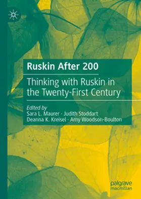 Maurer / Woodson-Boulton / Stoddart | Ruskin After 200 | Buch | 978-3-031-72462-6 | sack.de