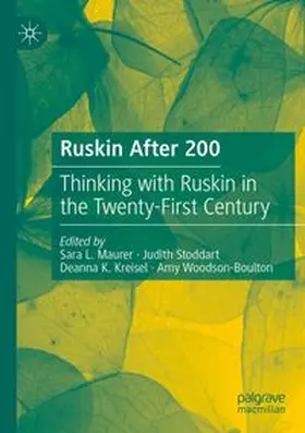 Maurer / Stoddart / K. Kreisel | Ruskin After 200 | Buch | 978-3-031-72465-7 | www.sack.de