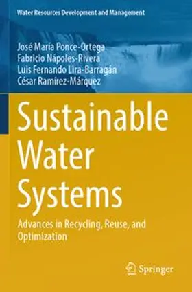 Ponce-Ortega / Nápoles-Rivera / Lira-Barragán |  Sustainable Water Systems | Buch |  Sack Fachmedien
