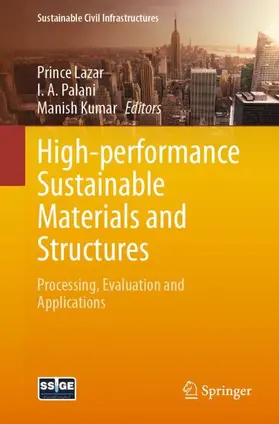 Lazar / Kumar / Palani |  High-performance Sustainable Materials and Structures | Buch |  Sack Fachmedien