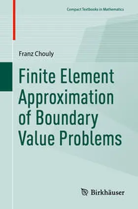 Chouly | Finite Element Approximation of Boundary Value Problems | E-Book | www.sack.de