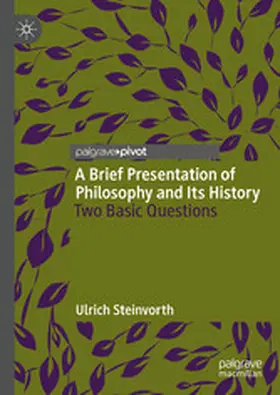 Steinvorth |  A Brief Presentation of Philosophy and Its History | eBook | Sack Fachmedien