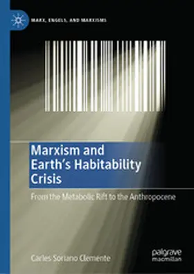 Soriano Clemente | Marxism and Earth's Habitability Crisis | E-Book | www.sack.de