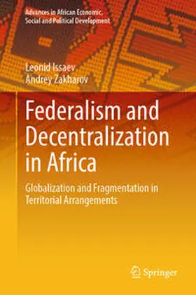 Zakharov / Issaev |  Federalism and Decentralization in Africa | Buch |  Sack Fachmedien