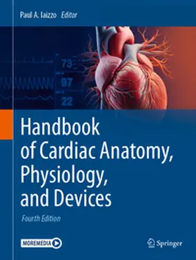 Iaizzo |  Handbook of Cardiac Anatomy, Physiology, and Devices | eBook | Sack Fachmedien