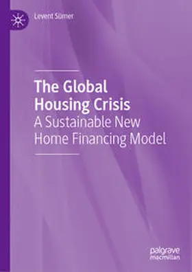 Sümer | The Global Housing Crisis | E-Book | www.sack.de