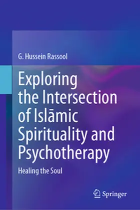 Rassool |  Exploring the Intersection of Isl¿mic Spirituality and Psychotherapy | Buch |  Sack Fachmedien