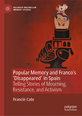 Cate | Popular Memory and Franco's 'Disappeared' in Spain | E-Book | www.sack.de