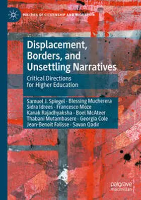 Spiegel / Rajadhyaksha / Mucherera |  Displacement, Borders, and Unsettling Narratives | Buch |  Sack Fachmedien