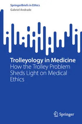 Andrade |  Trolleyology in Medicine | eBook | Sack Fachmedien