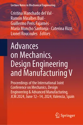 Manchado del Val / Miralbes Buil / Roucoules |  Advances on Mechanics, Design Engineering and Manufacturing V | Buch |  Sack Fachmedien