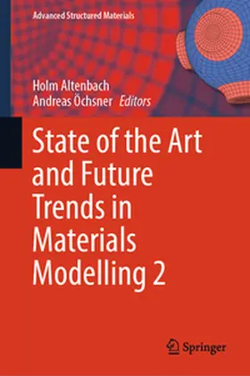 Altenbach / Öchsner | State of the Art and Future Trends in Materials Modelling 2 | E-Book | sack.de