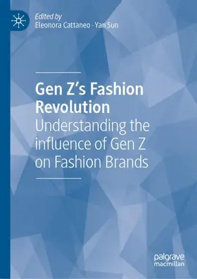 Cattaneo / Sun |  Gen Z's Fashion Revolution | Buch |  Sack Fachmedien