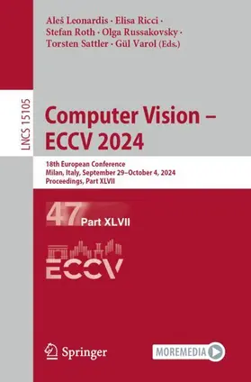 Leonardis / Ricci / Varol |  Computer Vision - ECCV 2024 | Buch |  Sack Fachmedien