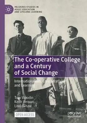 Woodin / Vernon / Shaw |  The Co-operative College and a Century of Social Change | Buch |  Sack Fachmedien