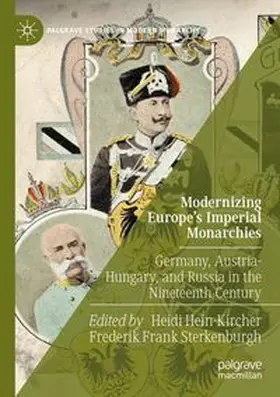 Hein-Kircher / Sterkenburgh |  Modernizing Europe’s Imperial Monarchies | Buch |  Sack Fachmedien