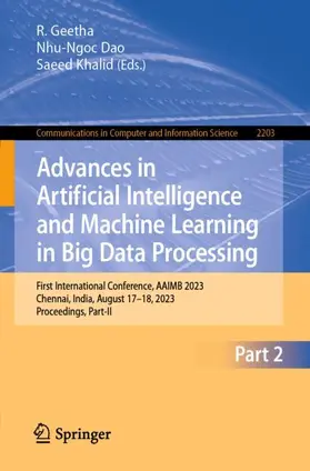 Geetha / Dao / Khalid |  Advances in Artificial Intelligence and Machine Learning in Big Data Processing | Buch |  Sack Fachmedien