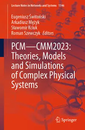 Switonski / Switonski / Mezyk | PCM—CMM2023: Theories, Models and Simulations of Complex Physical Systems | E-Book | sack.de