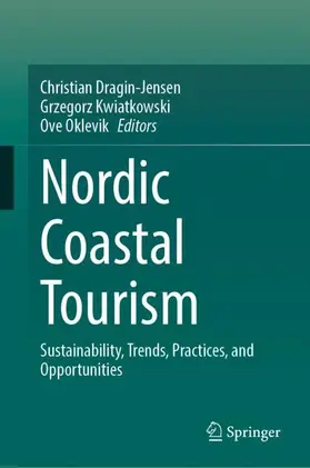Dragin-Jensen / Oklevik / Kwiatkowski |  Nordic Coastal Tourism | Buch |  Sack Fachmedien