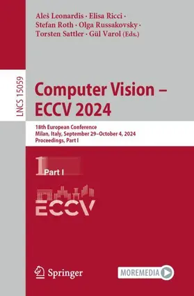 Leonardis / Ricci / Varol |  Computer Vision ¿ ECCV 2024 | Buch |  Sack Fachmedien