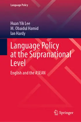 Lee / Hamid / Hardy |  Language Policy at the Supranational Level | eBook | Sack Fachmedien