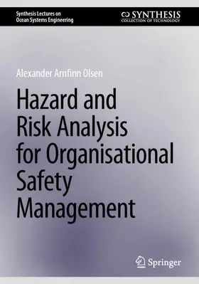 Olsen |  Hazard and Risk Analysis for Organisational Safety Management | Buch |  Sack Fachmedien