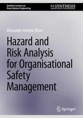 Olsen | Hazard and Risk Analysis for Organisational Safety Management | E-Book | sack.de