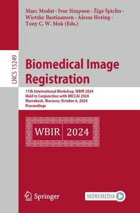 Modat / Simpson / Mok |  Biomedical Image Registration | Buch |  Sack Fachmedien