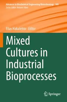Hakalehto | Mixed Cultures in Industrial Bioprocesses | Buch | 978-3-031-73528-8 | www.sack.de