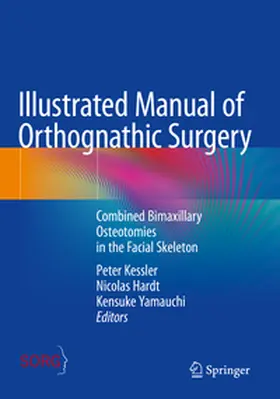 Kessler / Hardt / Yamauchi |  Illustrated Manual of Orthognathic Surgery | Buch |  Sack Fachmedien