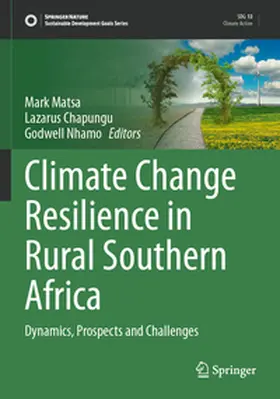Matsa / Chapungu / Nhamo |  Climate Change Resilience in Rural Southern Africa | Buch |  Sack Fachmedien