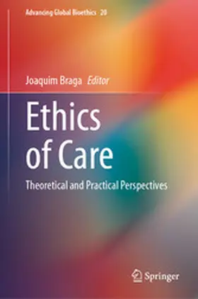 Braga |  Ethics of Care | eBook | Sack Fachmedien