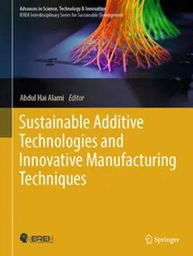 Alami | Sustainable Additive Technologies and Innovative Manufacturing Techniques | E-Book | sack.de