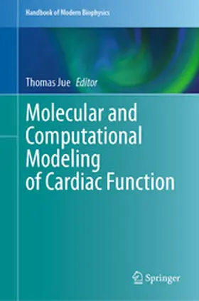 Jue |  Molecular and Computational Modeling of Cardiac Function | eBook | Sack Fachmedien