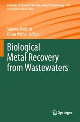 Hedrich / Wiche |  Biological Metal Recovery from Wastewaters | Buch |  Sack Fachmedien