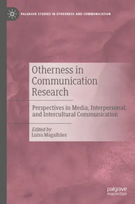 Magalhaes |  Otherness in Communication Research | Buch |  Sack Fachmedien